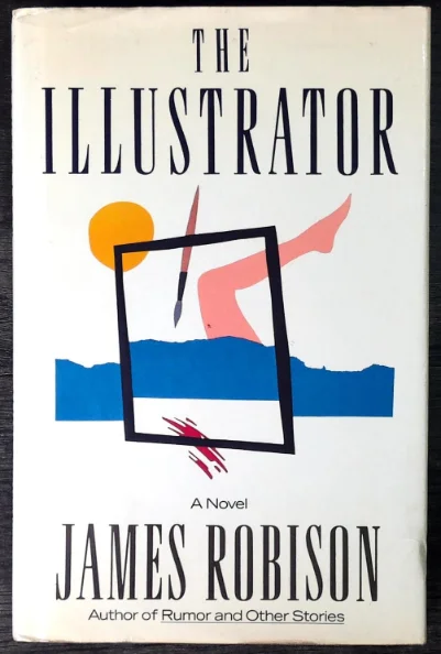 The Illustrator by James Robison — book cover
